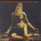 Children Of A Lesser God - Towards A Grief '1996