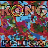 Kong - Phlegm '1992