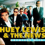 Huey Lewis & The News - Greatest Hits '2006