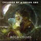 Children Of A Lesser God - Migrations '1995