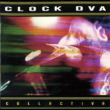 Clock Dva - Collective 1 '1994