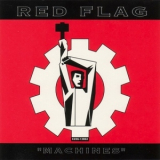 Red Flag - Machines '1992