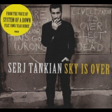 Serj Tankian - Sky Is Over [CDS] '2008