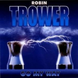 Robin Trower - Go My Way '2000