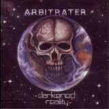 Arbitrater - Darkened Reality '1993