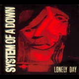 System Of A Down - Lonely Day '2006