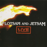 Flotsam & Jetsam - Live In Phoenix '2004