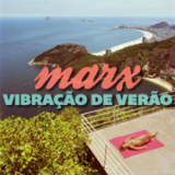 MARX - Vibração de Verão '2013