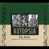 Autopsia - The Knife '1992