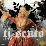 Scooter - Ti Sento '2009