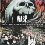 W.A.S.P - The Headless Children (japan, Cp32-5696) '1989