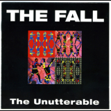 The Fall - The Unutterable '2000