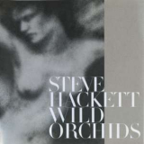 Steve Hackett - Wild OrchidsInside Out Music 2006, SPV 79172 CD) '2006