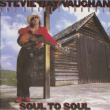 Stevie Ray Vaughan And Double Trouble - Soul To Soul(Epic, 466330 2) '1985