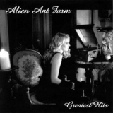 Alien Ant Farm - Greatest Hits '1999