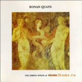 Ronan Quays - The Ebbing Wings Fo Wisdom '1996