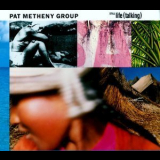 Pat Metheny Group - Still Life (talking) '1987