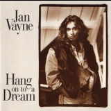 Jan Vayne - Hang on to a Dream '1993