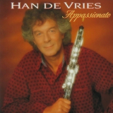 Han De Vries - Appassionato '1989