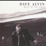 Dave Alvin - West Of The West [EP] '2006