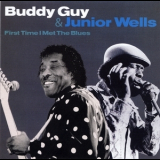 Buddy Guy & Junior Wells - First Time I Met The Blues '2007