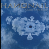 Hangnail - Clouds In The Head '2000