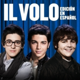 Il Volo - Il Volo (Edicion en espanol) '2011