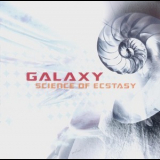 Galaxy - Science Of Ecstasy '2004