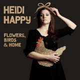 Heidi Happy - Flowers, Birds And Home '2008