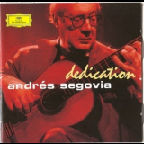 Andres Segovia - Dedication (CD2) '2006