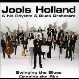 Jools Holland & His Rhythm & Blues Orchestra - Swinging The Blues Dancing The Ska '2005