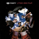 Pigsty - Living Dead Stars '2007