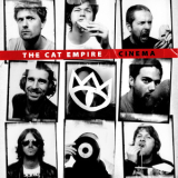 The Cat Empire - Cinema '2010