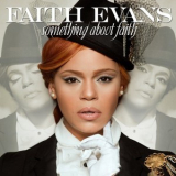 Faith Evans - Something About Faith (deluxe Edition) '2010