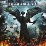 Benedictum - 2008 Seasons Of Tragedy '2008