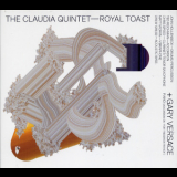 The Claudia Quintet - Royal Toast '2010