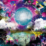 Fear, And Loathing In Las Vegas - All That We Have Now '2012