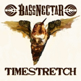 Bassnectar - Timestretch [EP] '2010