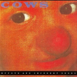 Cows - Effete And Impudent Snobs '1990