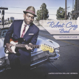 The Robert Cray Band - Nothin' But Love '2012