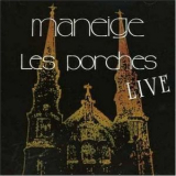 Maneige - Les Porches Live '2006