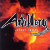Artillery - Deadly Relics '1998