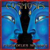 Cosmosis - Psychedelica Melodica '2007