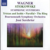 Richard Wagner - Jose Serebrier - Bournemouth Symphony Orchestra '2007