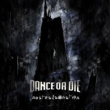 Dance Or Die - Nostradamnation (2CD) '2011