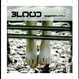 The Blood - Seppuku '2008