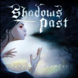 Shadows Past - Perfect Chapter '2013