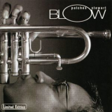 Patches Stewart - Blow '2005