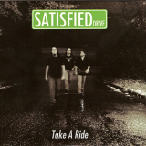 Satisfied Drive - Take A Ride '2009