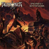 Fallen Angels - Engines Of Oppression '2010